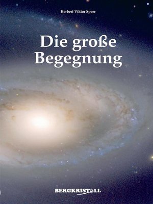 cover image of Die Große Begegnung